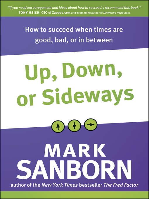Title details for Up, Down, or Sideways by Mark Sanborn - Available